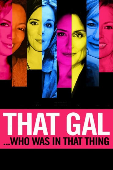 Poster image for That Gal...Who Was in That Thing: That Guy 2