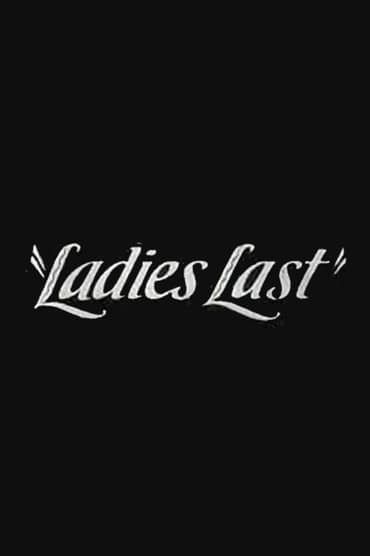 Poster image for Ladies Last