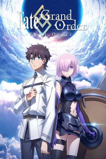 Poster image for Fate/Grand Order: First Order