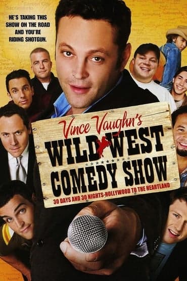 Poster image for Wild West Comedy Show: 30 Days & 30 Nights - Hollywood to the Heartland