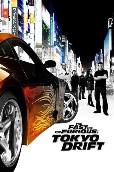 Poster image for The Fast and the Furious: Tokyo Drift