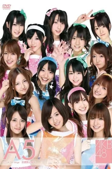 Poster image for Team A 5th Stage "Renai Kinshi Jourei"