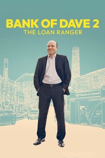 Poster image for Bank of Dave 2: The Loan Ranger