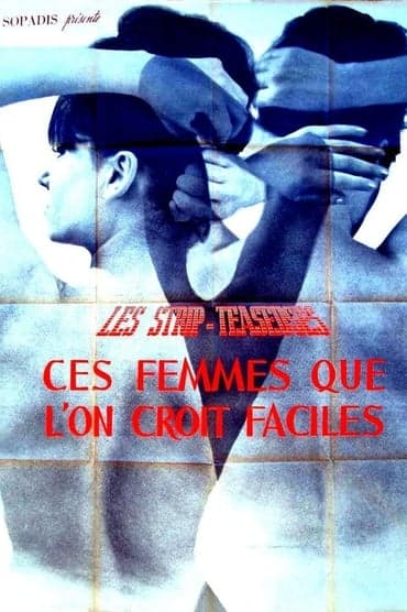 Poster image for Strip-teaseuses ou ces femmes que l'on croit faciles