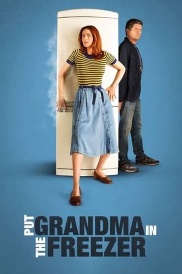 Poster image for Put Grandma in the Freezer