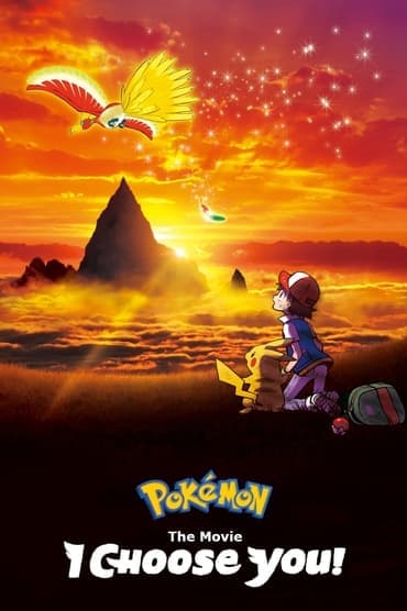 Poster image for Pokémon the Movie: I Choose You!