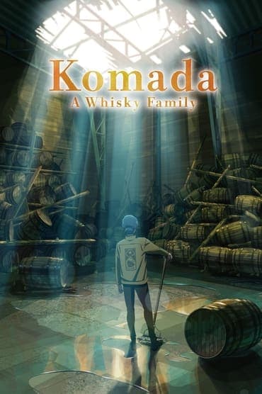 Poster image for Komada – A Whisky Family