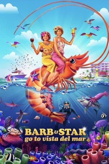 Poster image for Barb & Star Go to Vista Del Mar