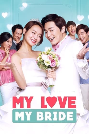 Poster image for My Love, My Bride