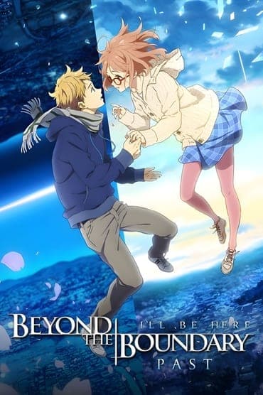 Poster image for Beyond the Boundary: I'll Be Here – Past