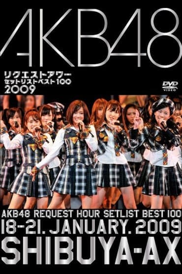 Poster image for AKB48 Request Hour Setlist Best 100 2009