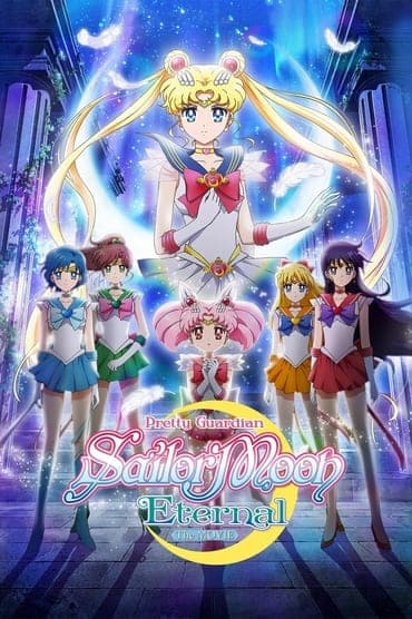 Poster image for Pretty Guardian Sailor Moon Eternal the Movie Part 1