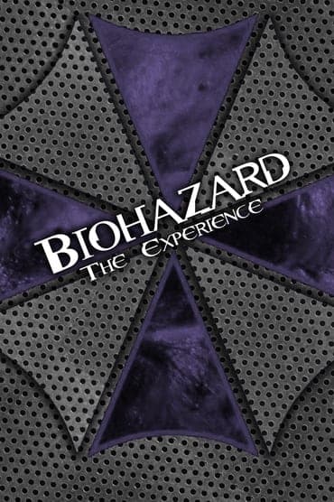 Poster image for BIOHAZARD THE EXPERIENCE