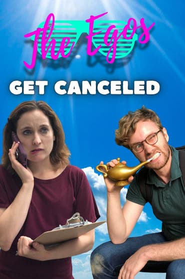 Poster image for The Egos get Canceled