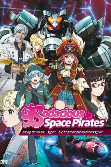 Poster image for Bodacious Space Pirates: Abyss of Hyperspace