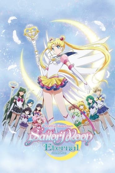 Poster image for Pretty Guardian Sailor Moon Eternal the Movie Part 2