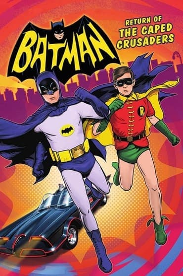 Poster image for Batman: Return of the Caped Crusaders