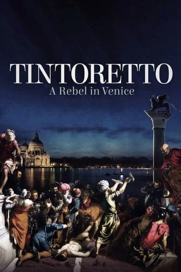 Poster image for Tintoretto: A Rebel in Venice