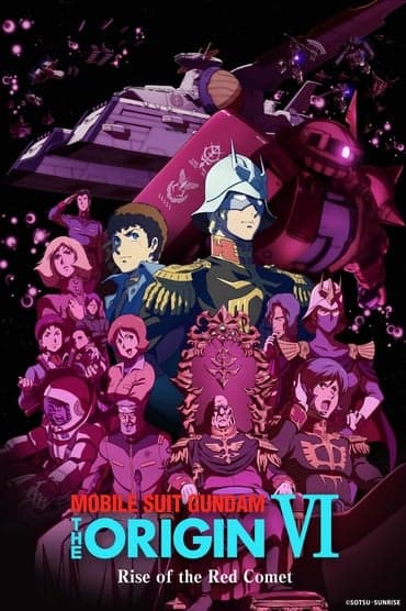 Poster image for Mobile Suit Gundam: The Origin VI – Rise of the Red Comet