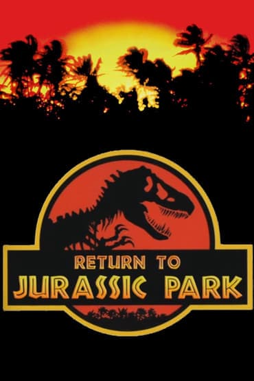 Poster image for Return to Jurassic Park