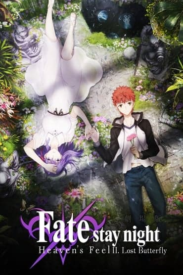 Poster image for Fate/stay night: Heaven's Feel II. Lost Butterfly