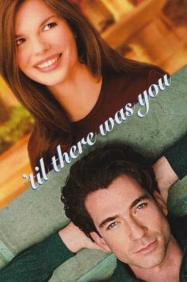 Poster image for 'Til There Was You