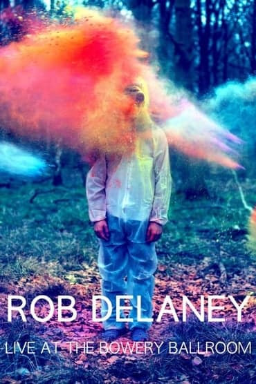 Poster image for Rob Delaney: Live at the Bowery Ballroom