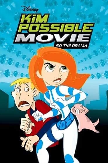 Poster image for Kim Possible Movie: So the Drama