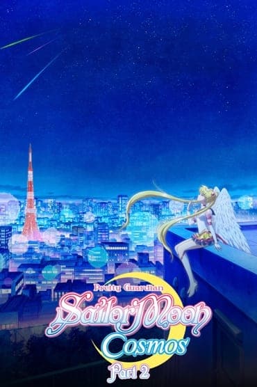 Poster image for Pretty Guardian Sailor Moon Cosmos the Movie Part 2