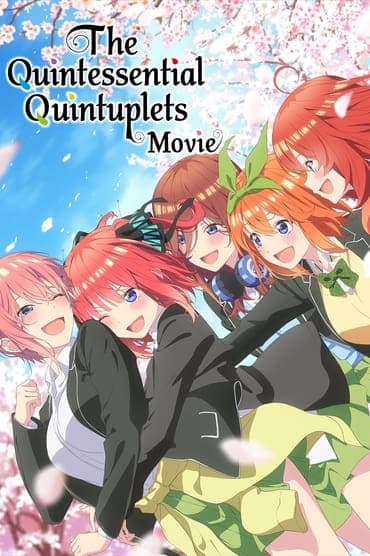 Poster image for The Quintessential Quintuplets Movie