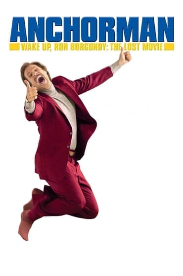 Poster image for Wake Up, Ron Burgundy: The Lost Movie