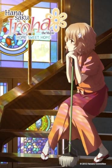 Poster image for Hanasaku Iroha the Movie: Home Sweet Home