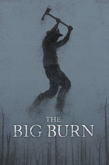 Poster image for The Big Burn