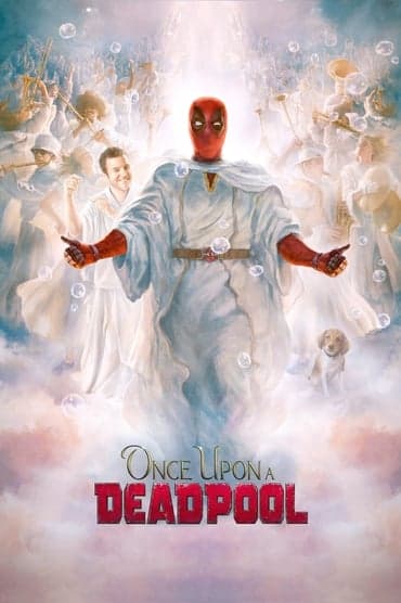 Poster image for Once Upon a Deadpool