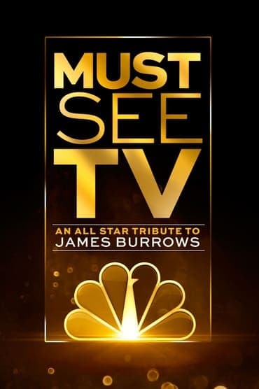 Poster image for Must See TV: An All Star Tribute to James Burrows