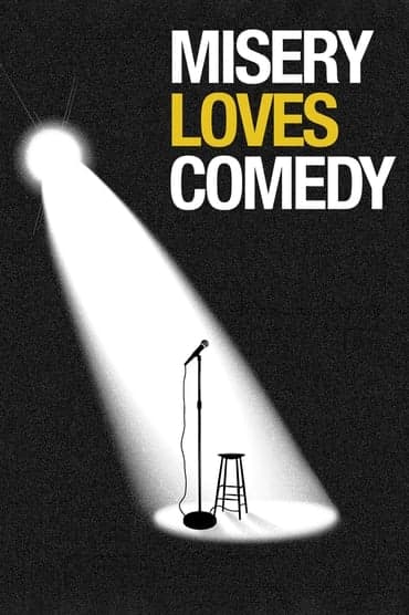 Poster image for Misery Loves Comedy