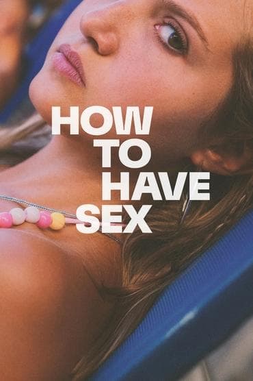 Poster image for How to Have Sex