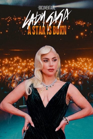 Poster image forLady Gaga, a Star Is Born