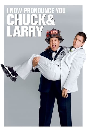 Poster image forI Now Pronounce You Chuck & Larry