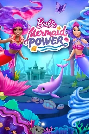 Poster image forBarbie: Mermaid Power