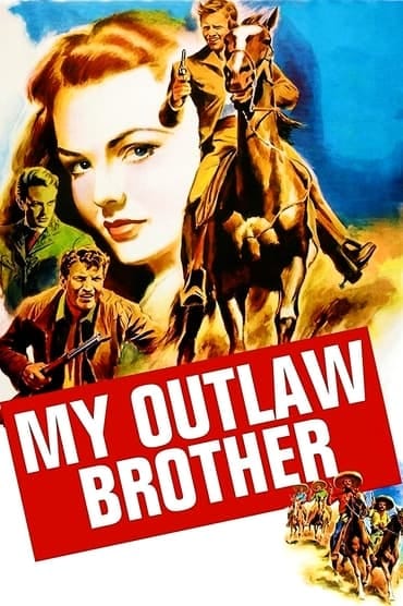 Poster image forMy Outlaw Brother