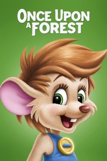 Poster image forOnce Upon a Forest