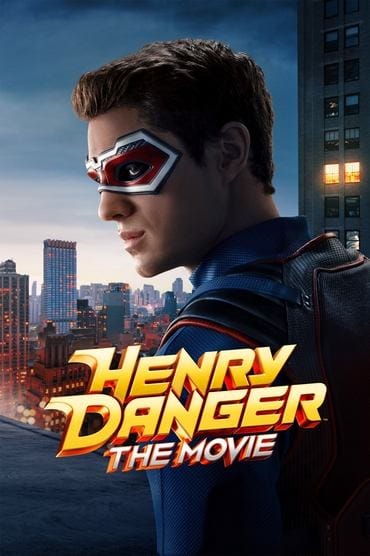 Poster image forHenry Danger: The Movie