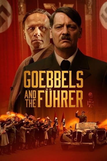 Poster image forGoebbels and the Fuhrer