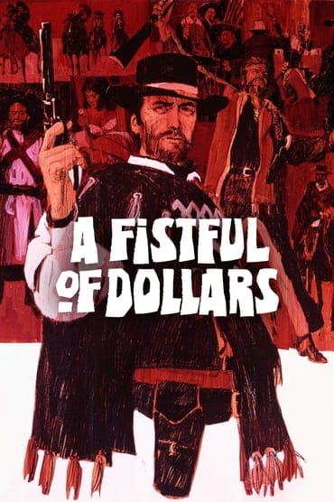 Poster image forA Fistful of Dollars