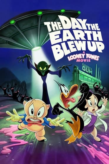 Poster image forThe Day the Earth Blew Up: A Looney Tunes Movie