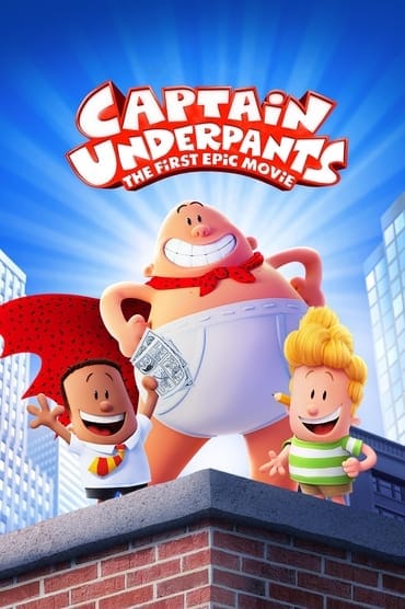 Poster image forCaptain Underpants: The First Epic Movie