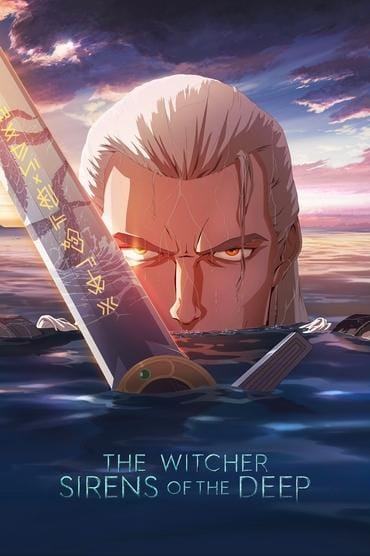 Poster image forThe Witcher: Sirens of the Deep